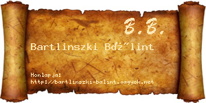 Bartlinszki Bálint névjegykártya